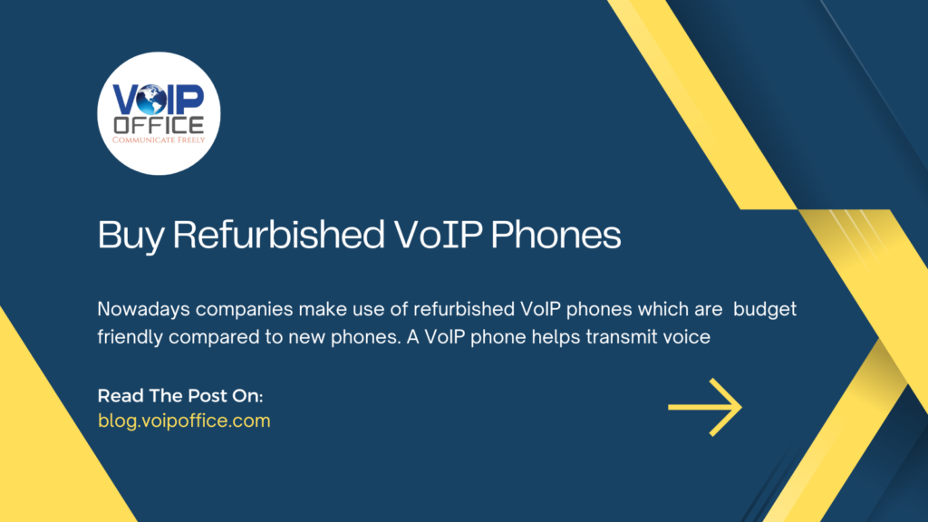 Refurbished VoIP Phones