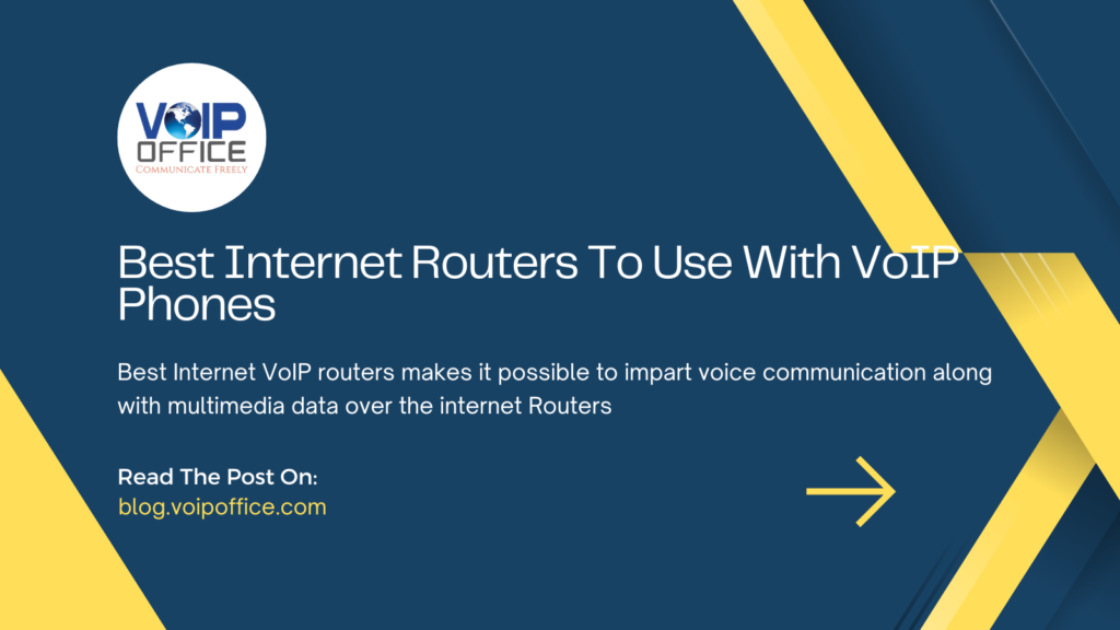 Best Internet VoIP routers